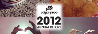 Calgary Zoo 2012 Annual Report