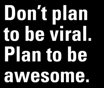 dont plan to be viral badge